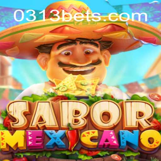 Descubra o Fascinante Jogo 'SaborMexicano' e Aprenda a Jogar com 0313bet